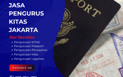 Biro Jasa Pengurusan KITAS Jakarta Cepat, Aman, dan Berpengalaman