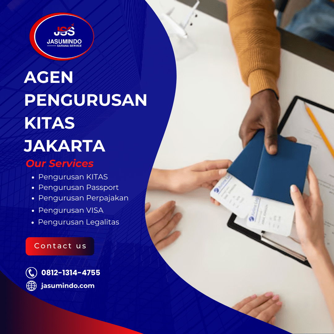 Agen Pengurusan Kitas Jakarta Agen pengurusan KITAS Jakarta