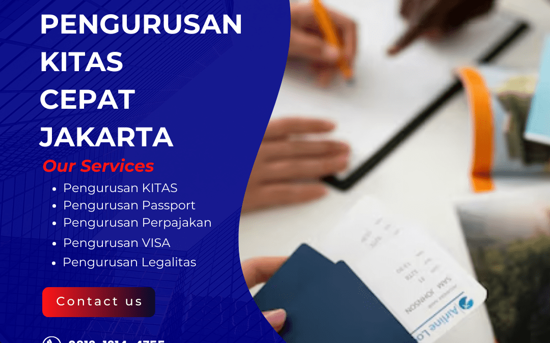 Pengurusan KITAS Cepat Jakarta Bersama Jasumindo, Jadi Efisien!