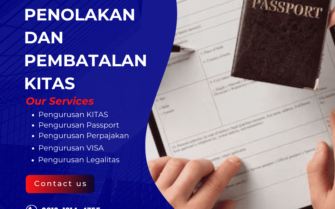 Penolakan dan Pembatalan Kitas | Pengertian & Penyebab