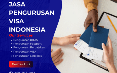 Jasa Pengurusan Visa Indonesia  – Dapatkan Visa Tanpa Ribet