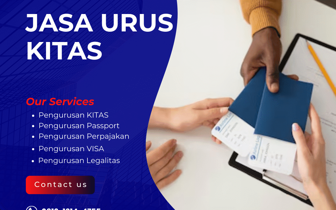 Jasa Urus KITAS untuk WNA | Proses Cepat, Aman, dan Legal