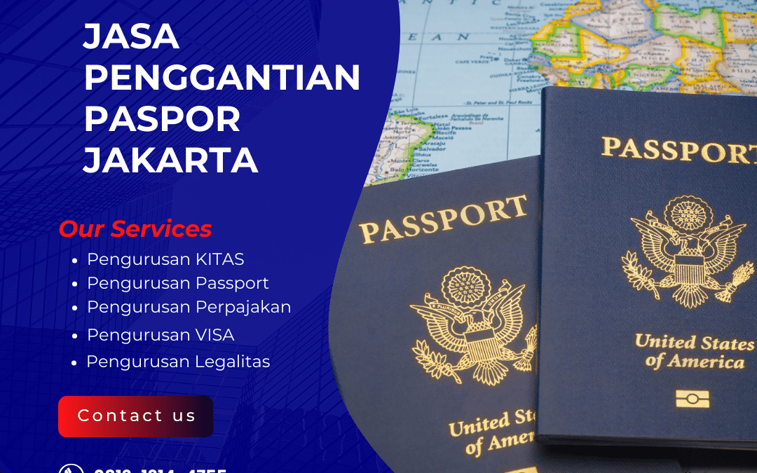 Jasa Penggantian Paspor Jakarta Terpercaya | Sesuai Regulasi