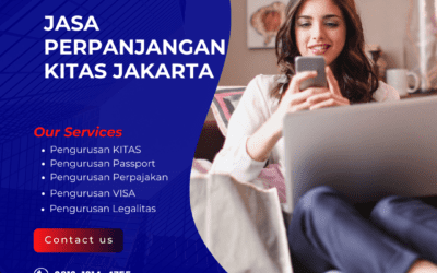 Jasa Perpanjangan KITAS Jakarta | Aman, Cepat, Tanpa Ribet