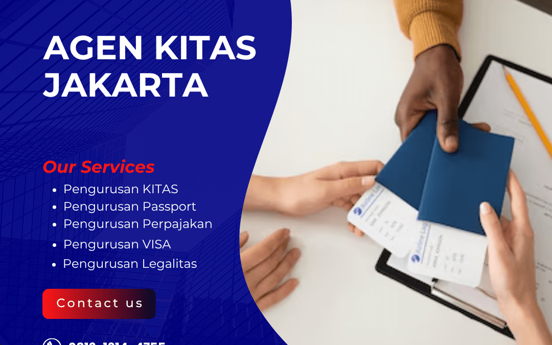 Agen KITAS Jakarta Profesional untuk Proses Cepat dan Legal