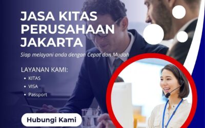 Jasa KITAS Perusahaan Jakarta Profesional, Cepat, dan Aman