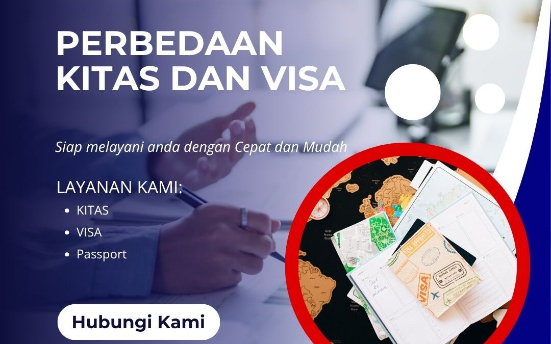 Apa Perbedaan KITAS dan Visa? Ini Penjelasannya