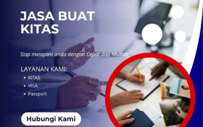 Jasa Buat KITAS Terbaik | Solusi Praktis & 100% Legal!