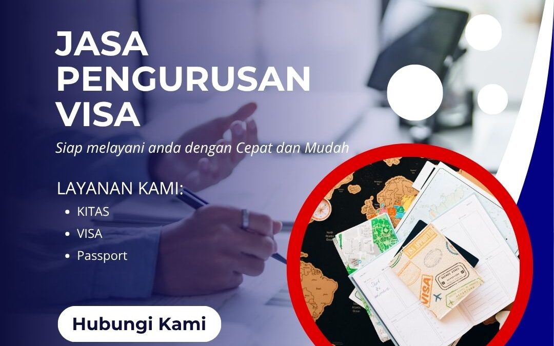 Jasa Pengurusan Visa Terpercaya – Proses Transparan
