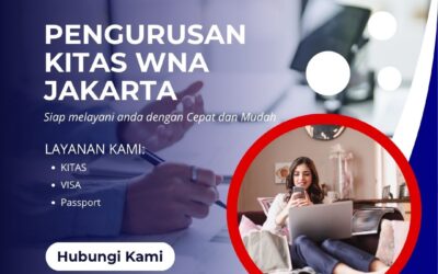 Pengurusan KITAS WNA Jakarta | Cepat, Legal & Aman