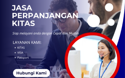 Jasa Perpanjangan KITAS dengan Pendampingan Profesional