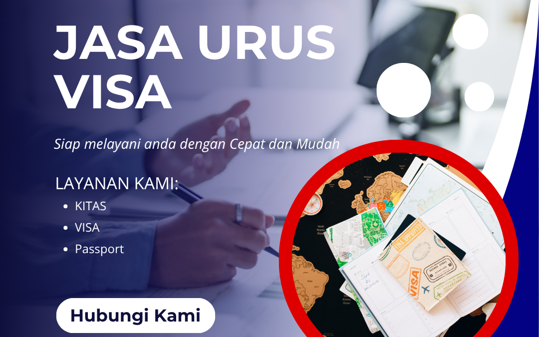 Jasa Urus Visa untuk Berbagai Keperluan Perjalanan