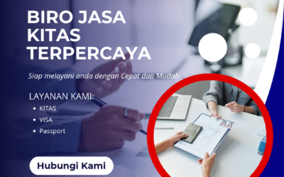 Biro Jasa KITAS Terpercaya dengan Pendampingan Profesional